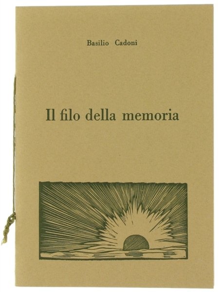 IL FILO DELLA MEMORIA.