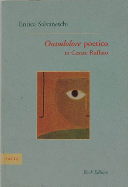 ONTODOLORE POETICO in Cesare Ruffato, ne l'aura del compleanno MMIV
