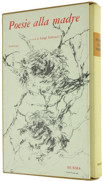 POESIE ALLA MADRE. Antologia.