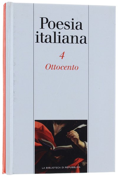 ANTOLOGIA DELLA POESIA ITALIANA N. 4: OTTOCENTO.