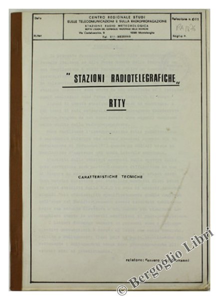 STAZIONI RADIOTELEGRAFICHE RTTY - Caratteristiche tecniche.