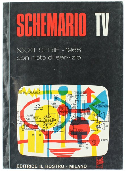 SCHEMARIO TV - XXXII SERIE - 1968. Con note di …