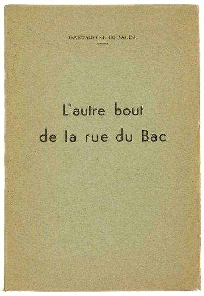 L'AUTRE BOUT DE LA RUE DU BAC