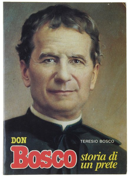 DON BOSCO. Storia di un prete. | Immagine principale