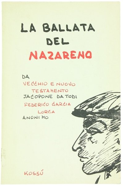 LA BALLATA DEL NAZARENO. Da: Vecchio e Nuovo Testamento, Jacopone … | Immagine principale