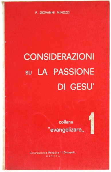CONSIDERAZIONI SU LA PASSIONE DI GESU'. | Immagine principale