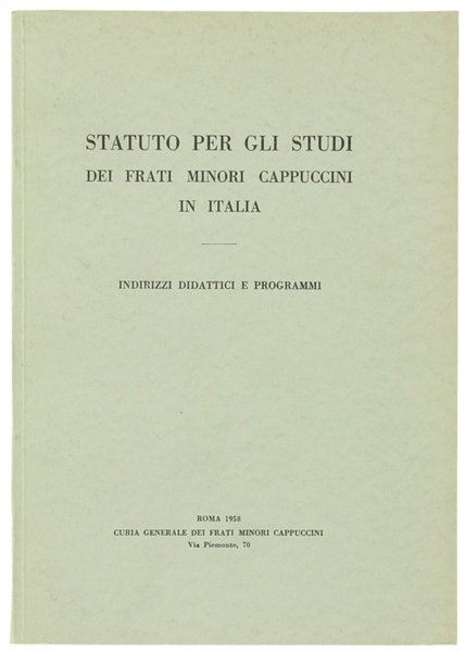 STATUTO PER GLI STUDI DEI FRATI MINORI CAPPUCCINI IN ITALIA. …