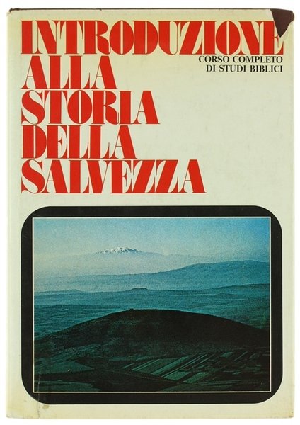 INTRODUZIONE ALLA STORIA DELLA SALVEZZA. Corso completo di studi biblici. | Immagine principale