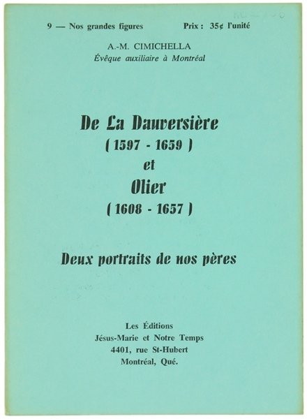 DE LA DAUVERSIERE (1597-1659) ET OLIER (1608-1657). Deux portraits de … | Immagine principale