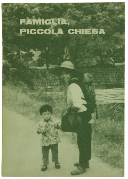 FAMIGLIA, PICCOLA CHIESA. | Immagine principale