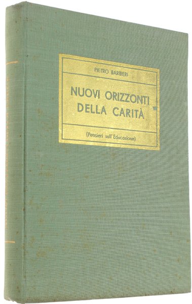 NUOVI ORIZZONTI DELLA CARITA'. Pensieri sull'Educazione. | Immagine principale