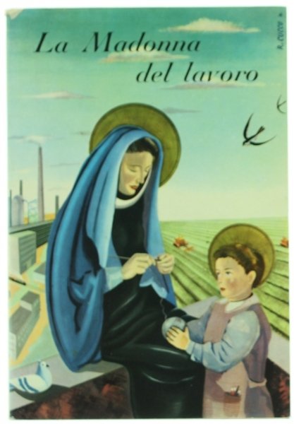 LA MADONNA DEL LAVORO.