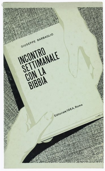 INCONTRO SETTIMANALE CON LA BIBBIA.