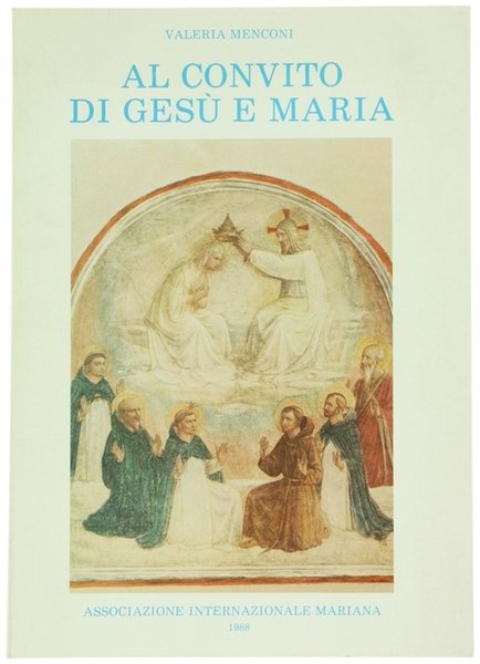 AL CONVITO DI GESU' E MARIA.