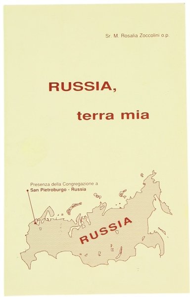 RUSSIA, TERRA MIA.