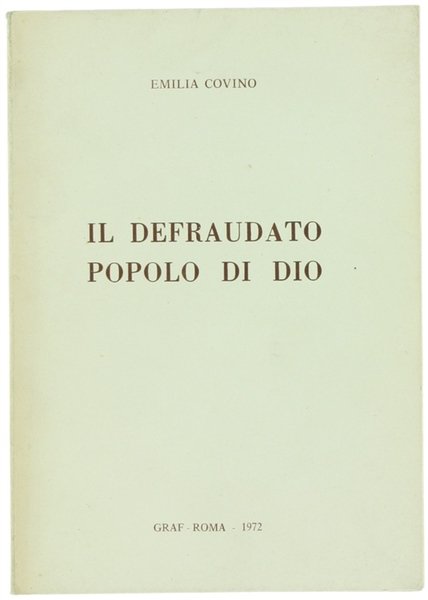 IL DEFRAUDATO POPOLO DI DIO.