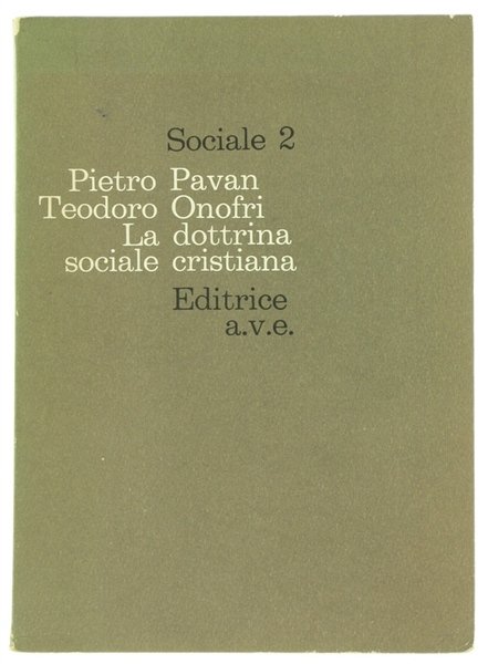 LA DOTTRINA SOCIALE CRISTIANA.