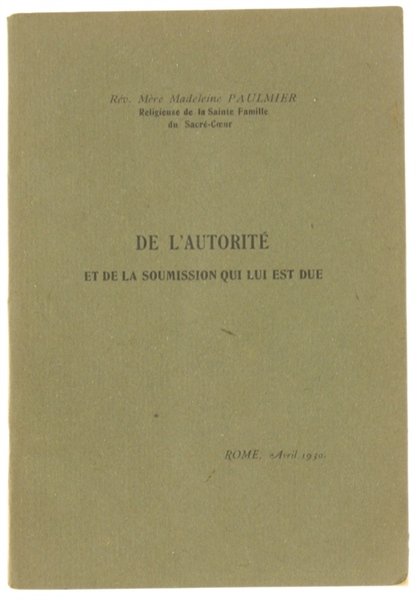 DE L'AUTORITE' ET DE LA SOUMISSION QUI LUI EST DUE.