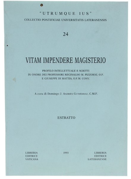 VITAM IMPENDERE MAGISTERIO. Profilo intellettuale e scritti in onore dei …