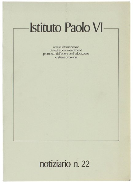 ISTITUTO PAOLO VI - Notiziario n. 22.