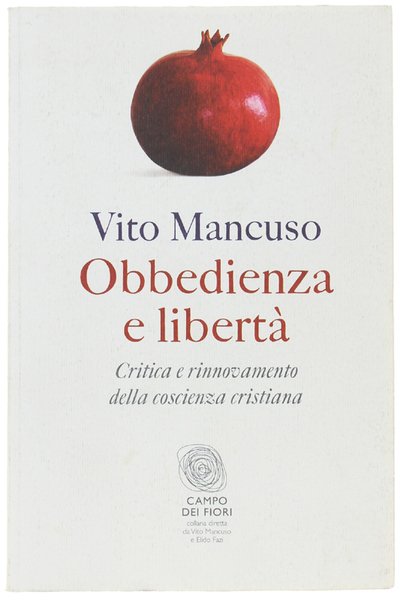 OBBEDIENZA E LIBERTA'. Critica e rinnovamento della coscienza cristiana.