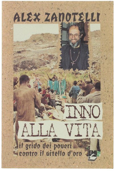 INNO ALLA VITA. Il grido dei poveri contro il vitello …