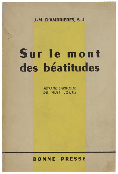 SUR LE MONT DES BEATITUDES. Retraite spirituelle de huit jours. | Immagine principale