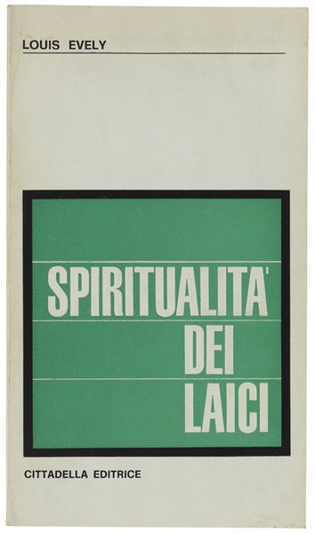 SPIRITUALITA' DEI LAICI.