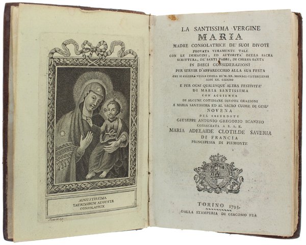 LA SANTISSIMA VERGINE MARIA MADRE CONSOLATRICE DE' SUOI DIVOTI… [rilegata …