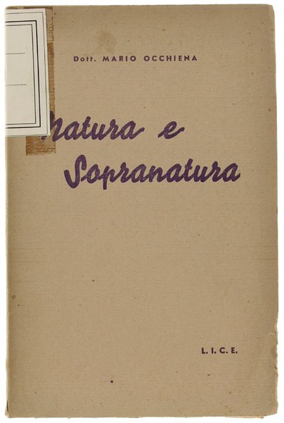 NATURA E SOPRANATURA NELLA SOLUZIONE CRISTIANA DEL PROBLEMA MORALE.