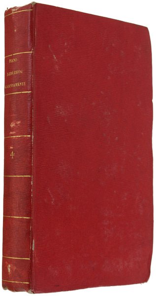 ISTRUZIONI DOGMATICO MORALI PARROCCHIALI. Tomo IV in cui si spiegano …