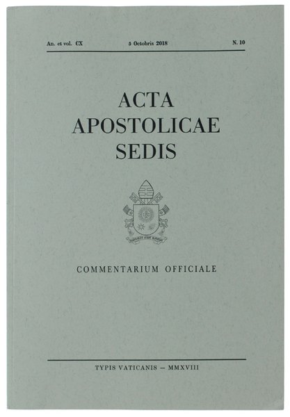 ACTA APOSTOLICAE SEDIS. Commentarium Officiale. An. et vol. CX, N. …