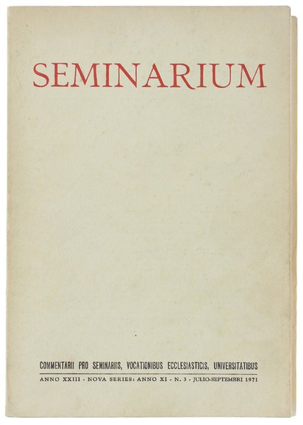 SEMINARIUM. Commentarii pro seminariis, vocationibus ecclesiasticis, universitatibus.Nova Series: Anno XI … | Immagine principale