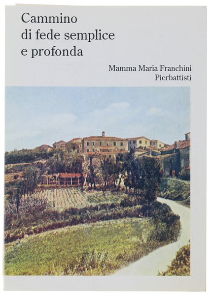 CAMMINO DI FEDE SEMPLICE E PROFONDA. | Immagine principale