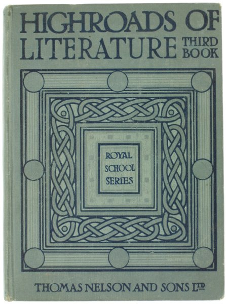 HIGHROADS OF LITERATURE. Book III. - The Morning Star [The …