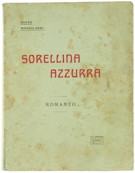 SORELLINA AZZURRA : Confessioni di giovinezza.