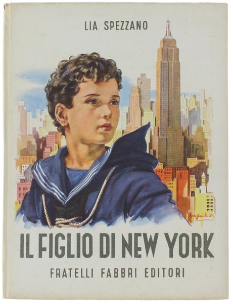 IL FIGLIO DI NEW YORK. Illustrazioni di Bartoli.