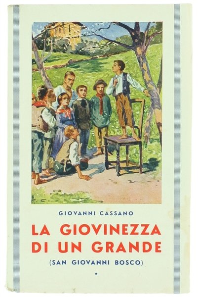 LA GIOVINEZZA D'UN GRANDE (SAN GIOVANNI BOSCO). Libro per i …