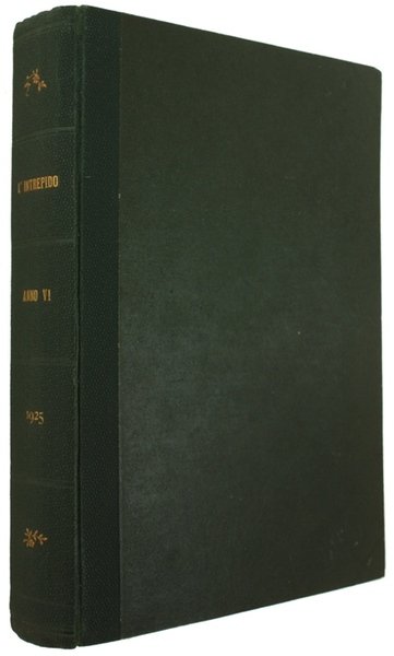 L'INTREPIDO. Avventure - Viaggi - Esplorazioni. Annata completa 1925.