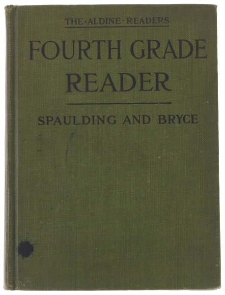 FOURTH GRADE READER. The Aldine Readers by Grades. With illustrations … | Immagine Gallery 6