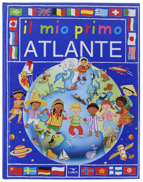 IL MIO PRIMO ATLANTE [come nuovo]