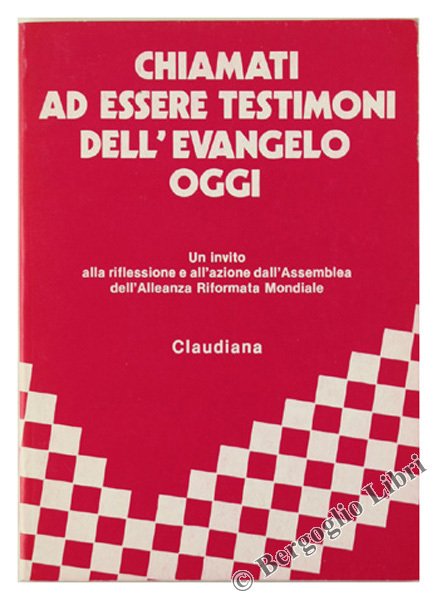 CHIAMATI AD ESSERE TESTIMONI DELL'EVANGELO OGGI. Un invito alla riflessione …