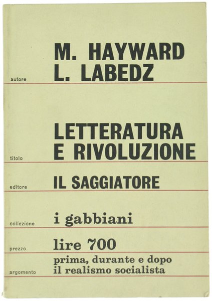 LETTERATURA E RIVOLUZIONE NELL'URSS (1917-62).
