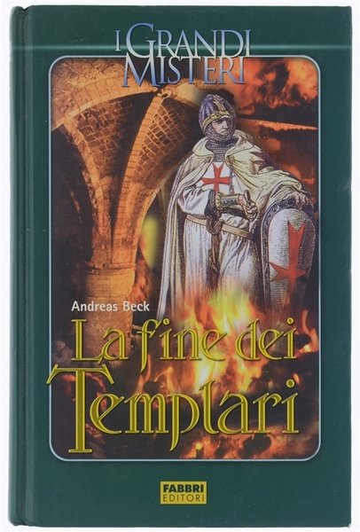 LA FINE DEI TEMPLARI.