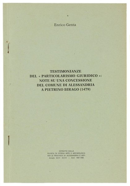 TESTIMONIANZE DEL "PARTICOLARIDMO GIURIDICO". NOTE SU UNA CONCESSIONE DEL COMUNE …