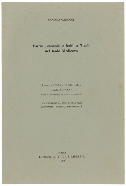 PARROCI, CANONICI E FEDELI A TIVOLI NEL TARDO MEDIOEVO.