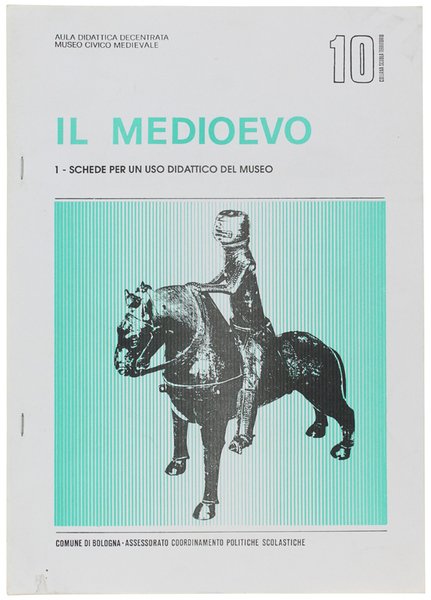 IL MEDIOEVO. 1 - Schede per un uso didattico del …