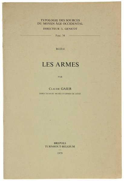 LES ARMES. Typologie des sources du Moyen Age Occidental - …