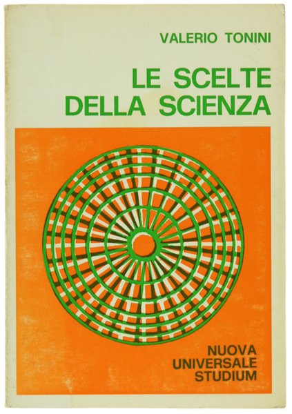 LE SCELTE DELLA SCIENZA.