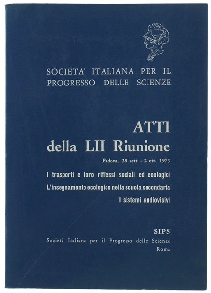 ATTI DELLA LII RIUNIONE : I TRASPORTI E LORO RIFLESSI …
